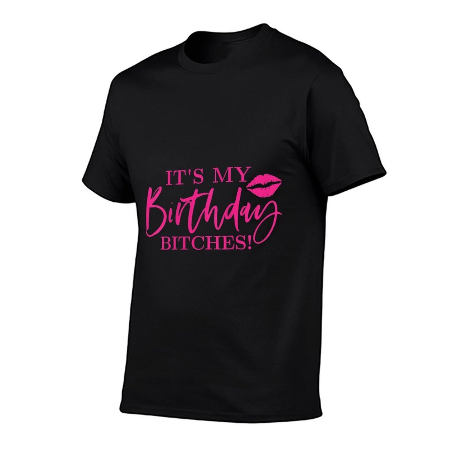 Womens Its My Birthday Bitchs Summer-ready Fabric T-Shirt