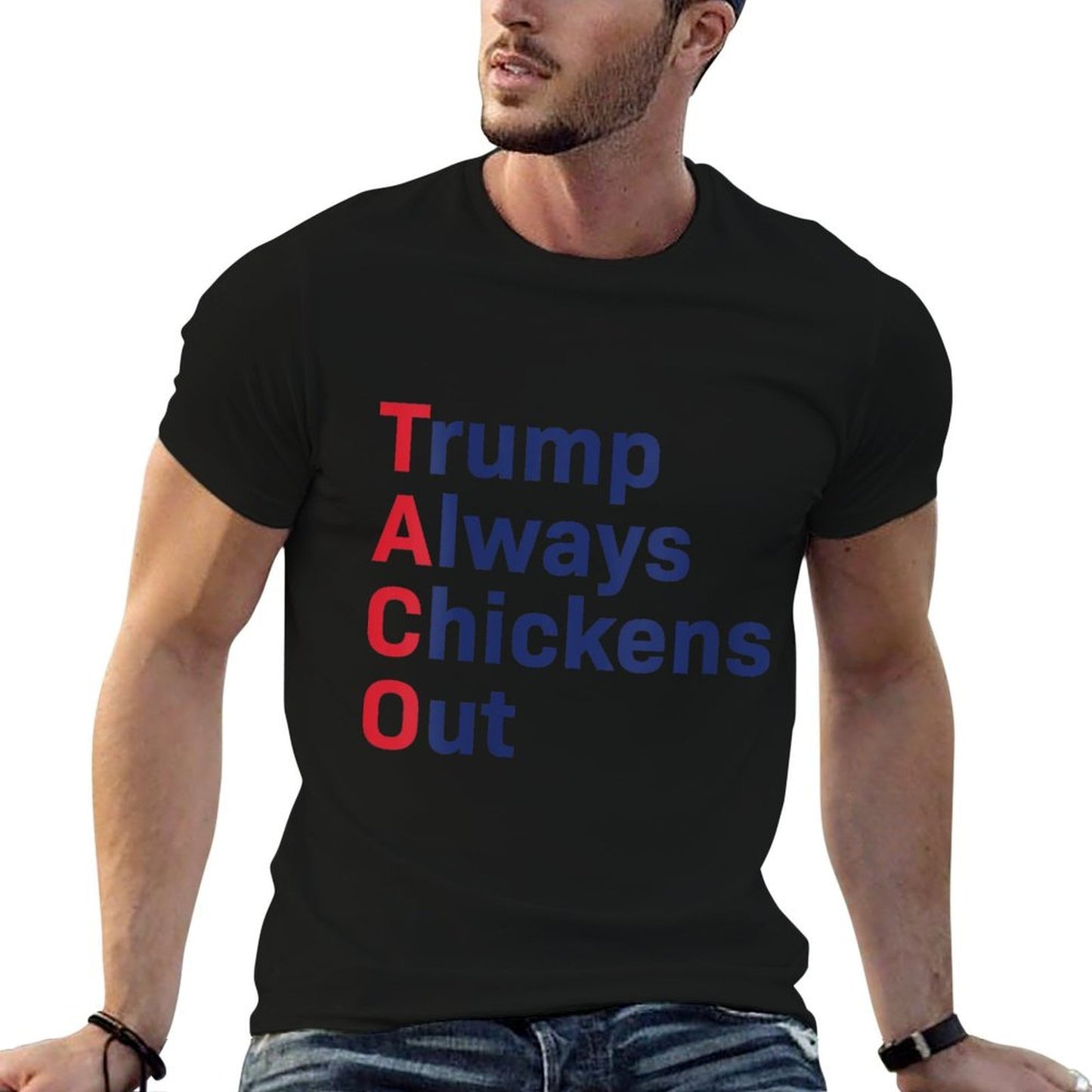 Womens Humor Taco Trump Always Chickens Out Funny High-quality Stitching T-Shirt