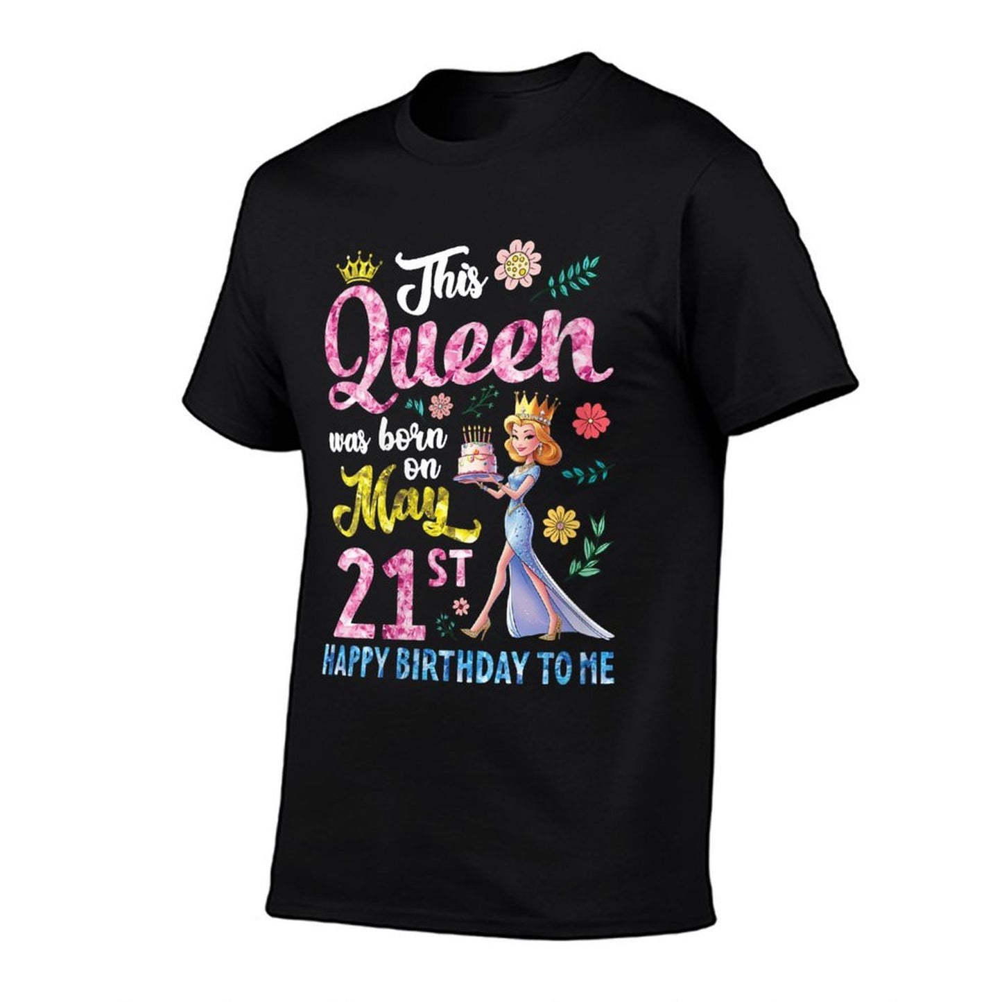 Womens This Queen Was Born On May 21st Happy Birthday To Me Mommy Ribbed Collar T-Shirt