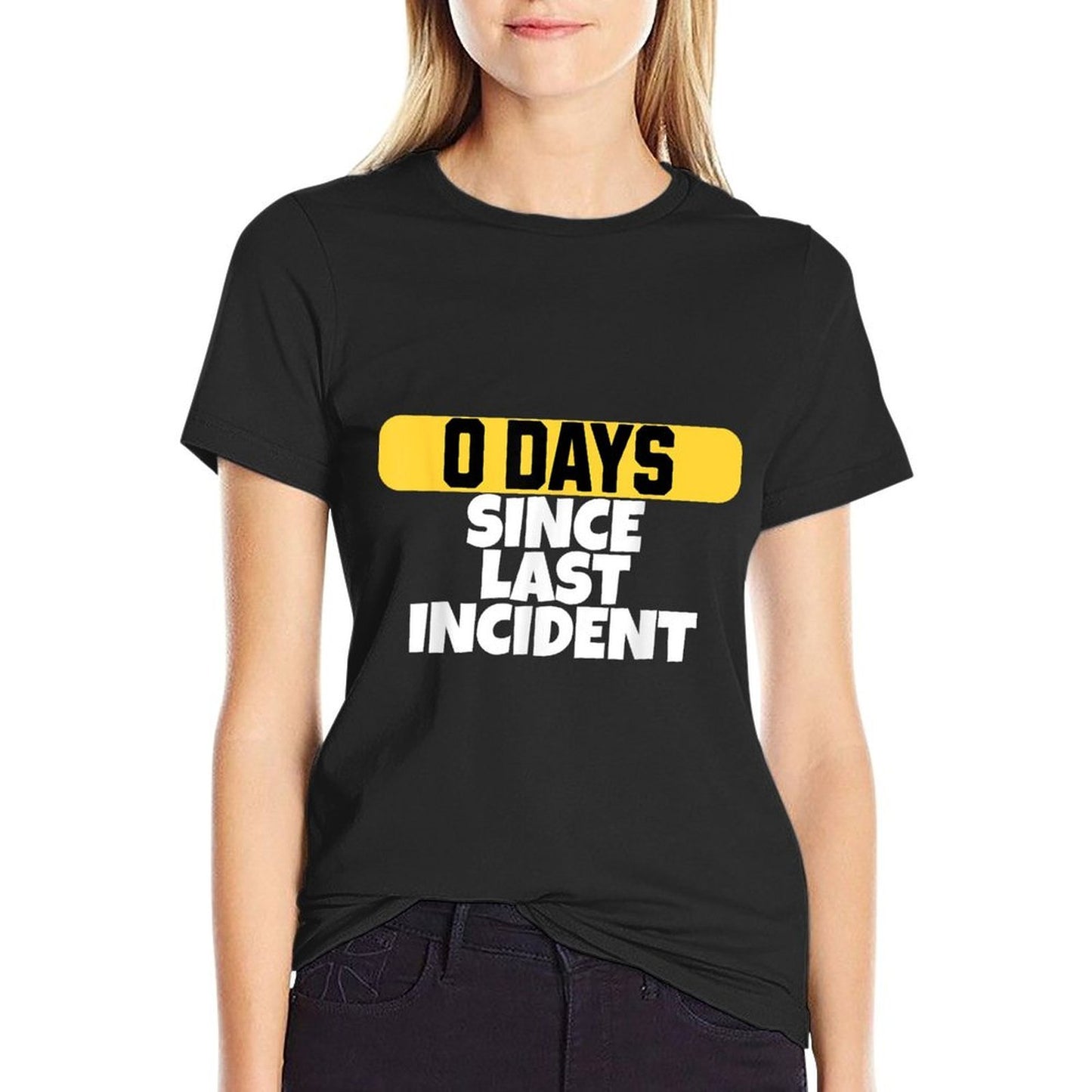 Zero Days Since Last Incident Funny Clumsy Summer-ready Fabric T-Shirt