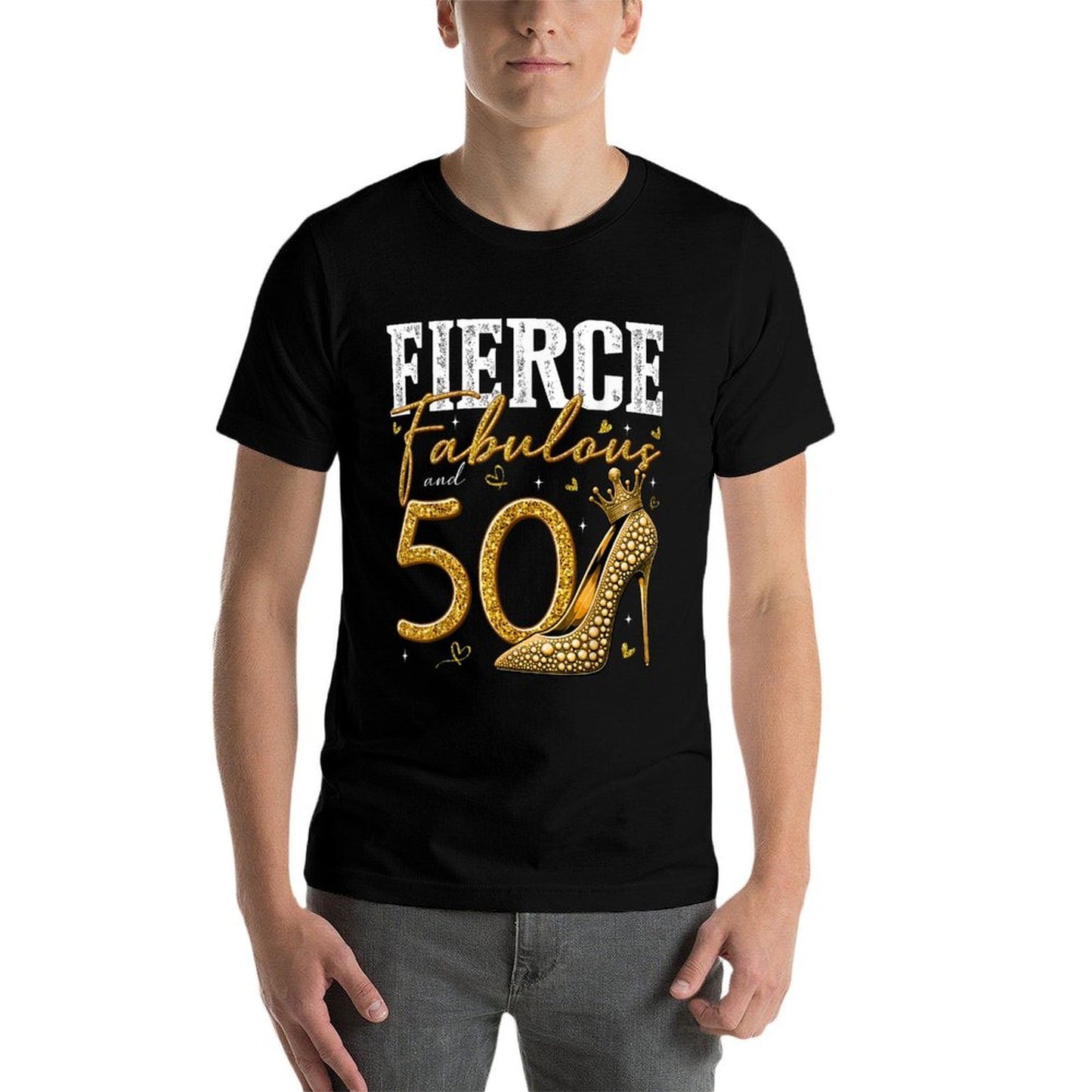 50th Birthday Fierce Fabulous And 50 Year Old Gifts Heels Affordable Price T-Shirt