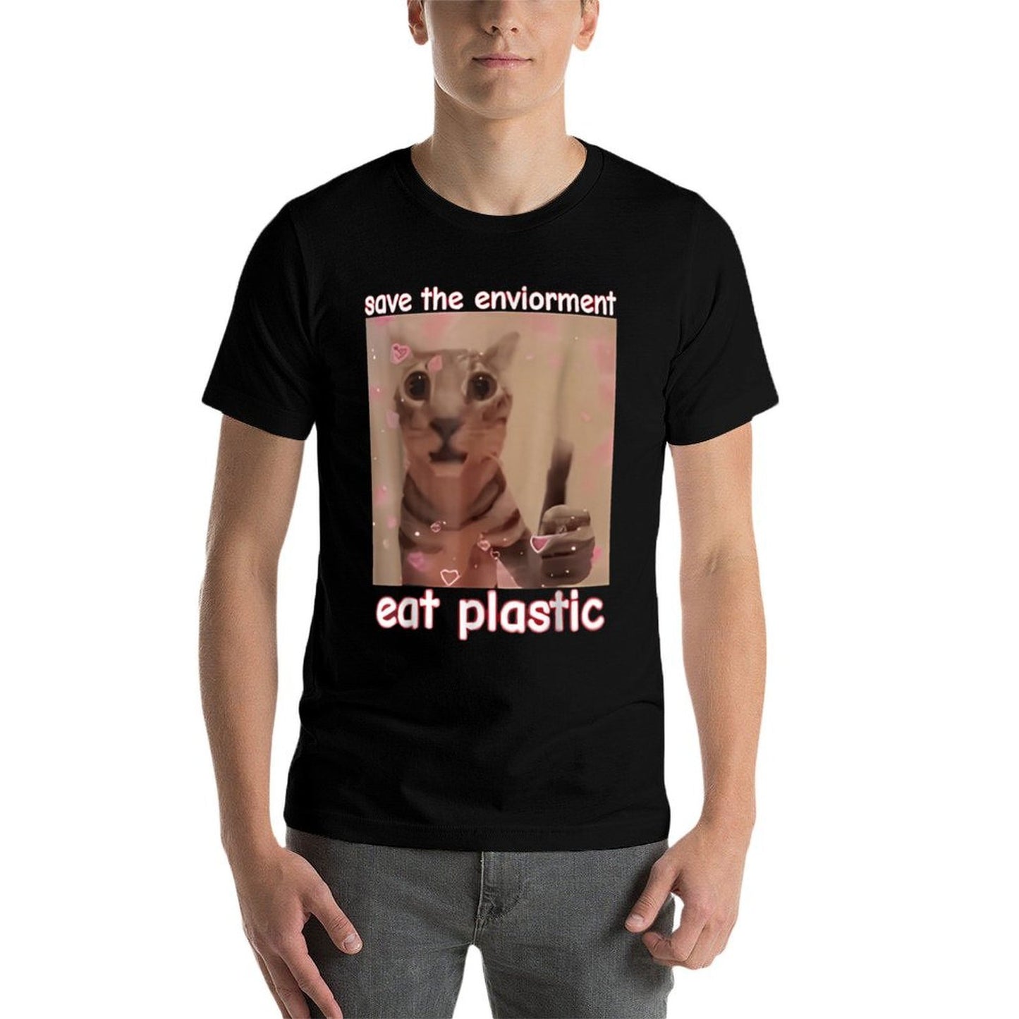 Save The Environment Eat Plastic Cat FUNNY MEME CUTE Cat Easy-care T-Shirt
