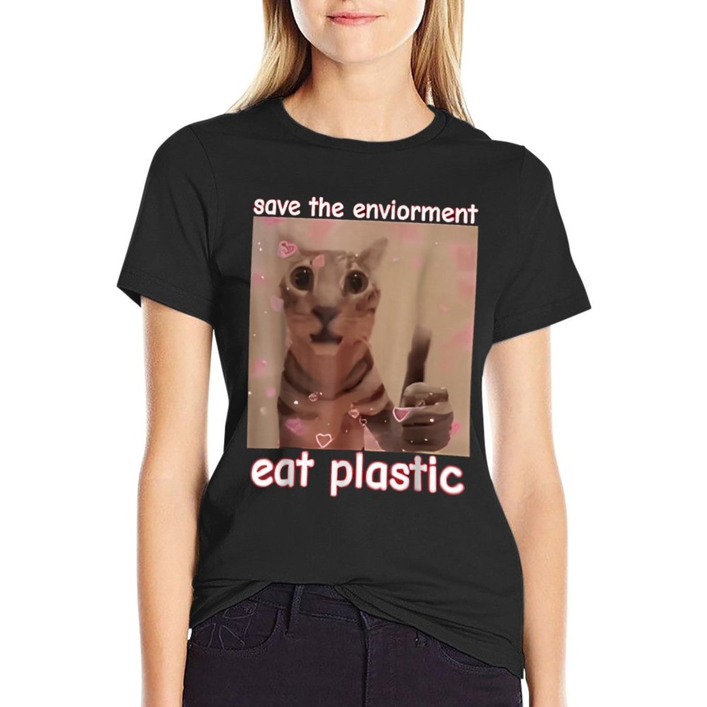 Save The Environment Eat Plastic Cat FUNNY MEME CUTE Cat Easy-care T-Shirt