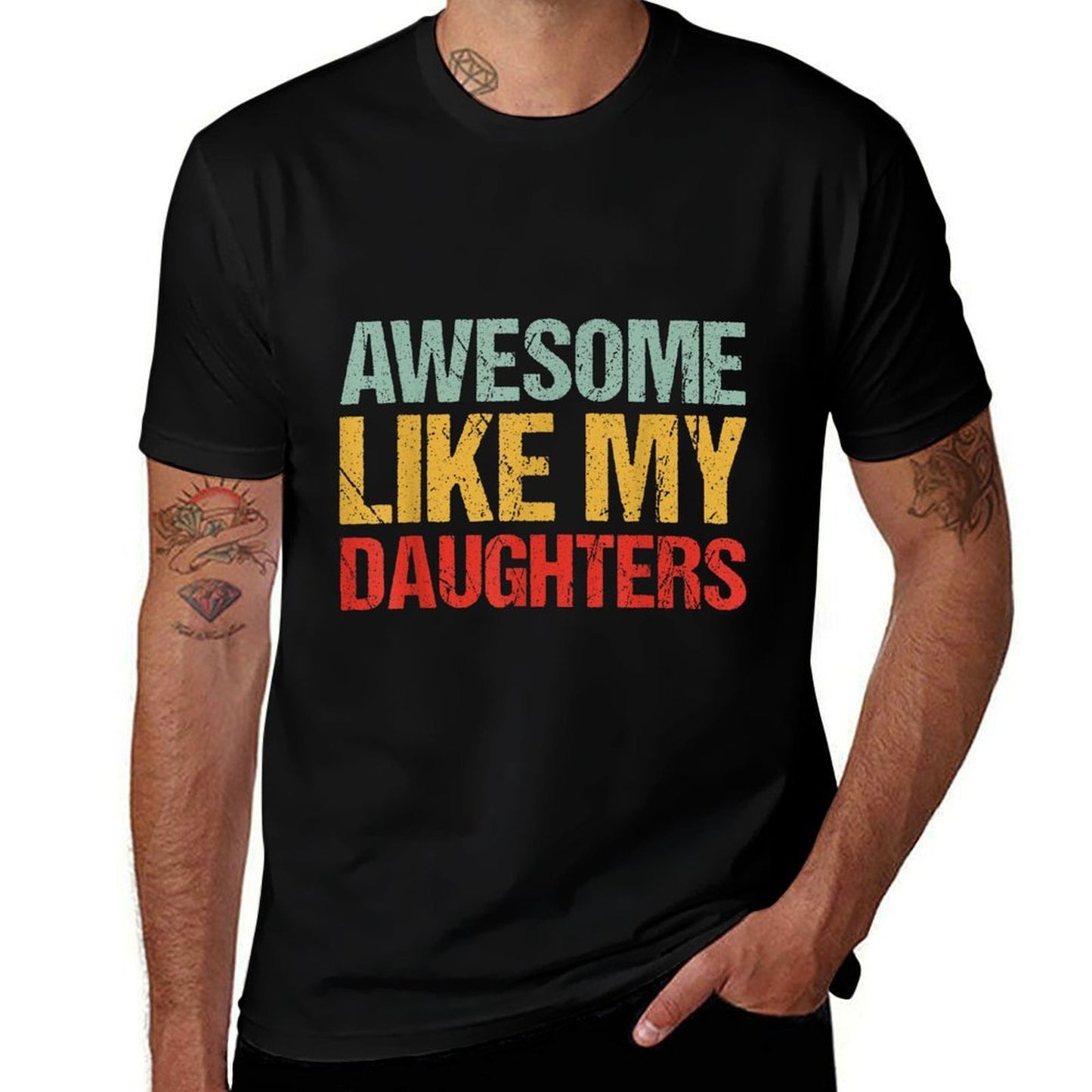 Awesome Like My DaughterS Funny Men Dad Fathers Day Comfortable T-Shirt