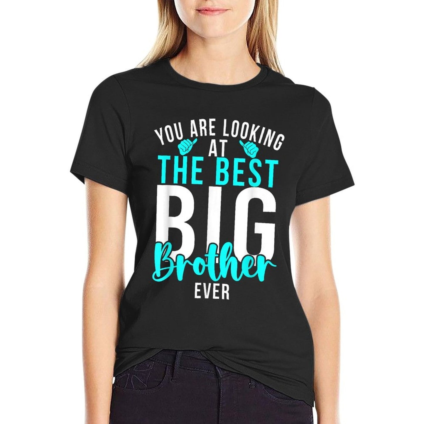 You Are Looking at The Best Big Brother Ever Big Brother Slim-fit Cut T-Shirt