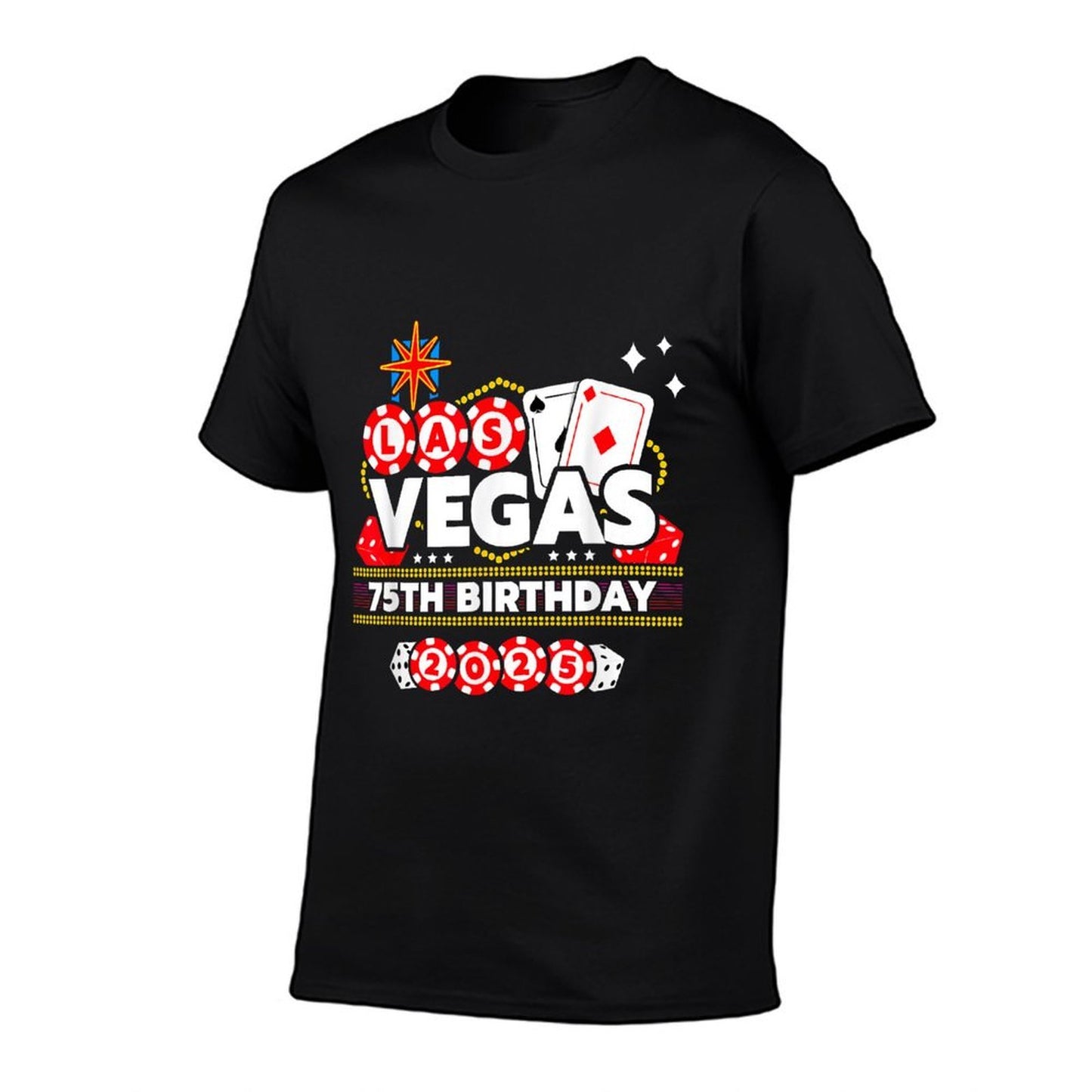 Vegas 75th Birthday - Vegas Birthday - Vegas Birthday 2025 High-quality Stitching T-Shirt