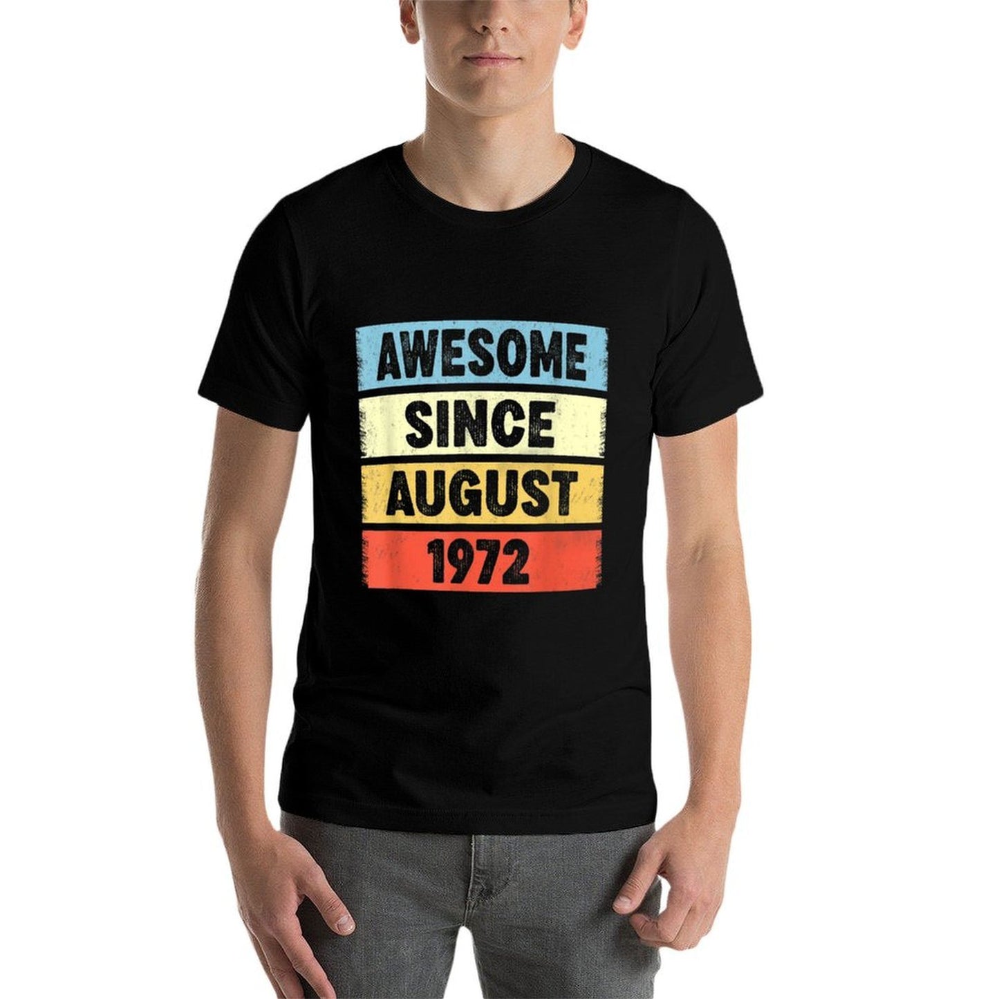 50 Years Old Awesome Since August 1972 50th Birthday Classic T-Shirt