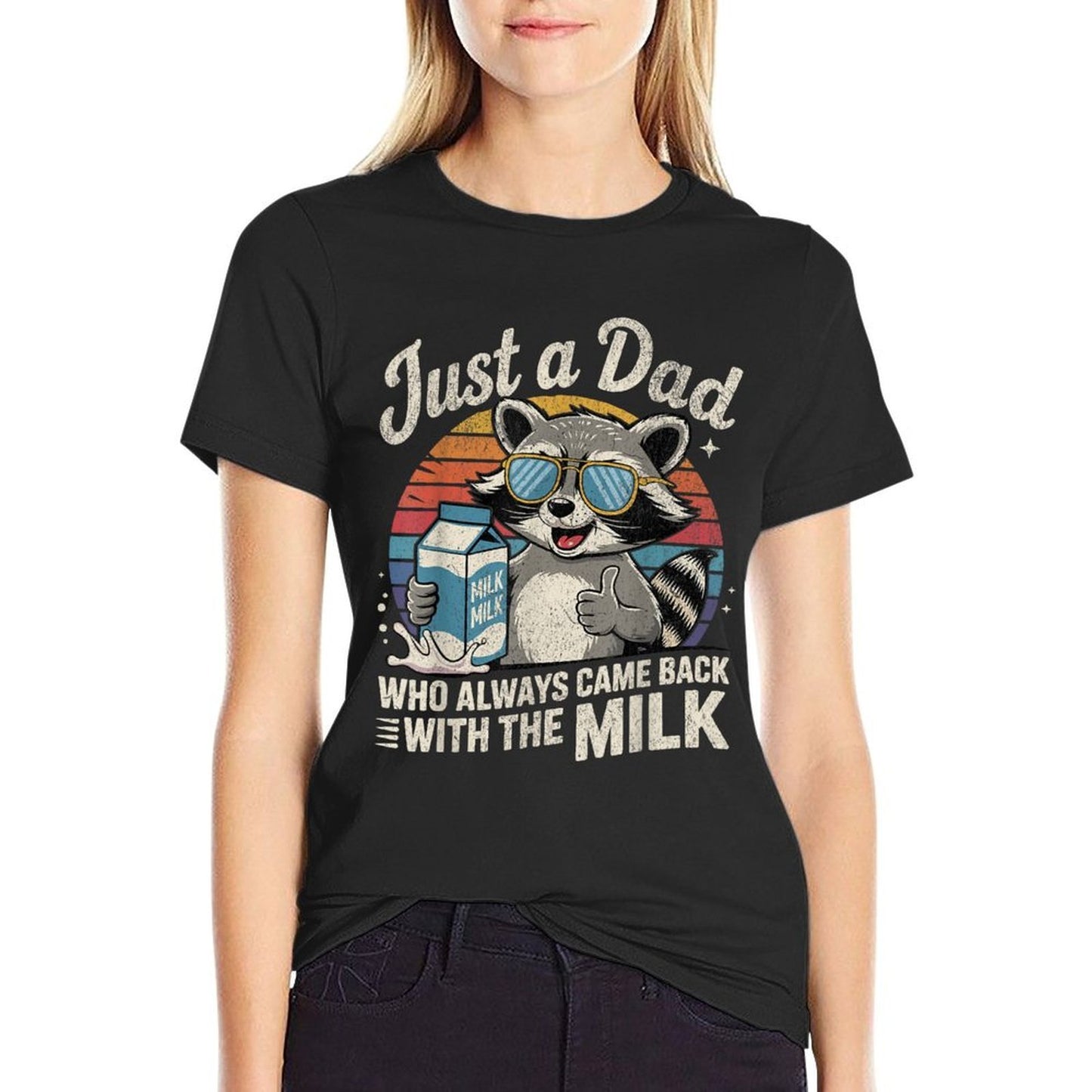 Just A Dad Who Always Came Back Gifts Men Fathers Day Dad Wrinkle-resistant T-Shirt