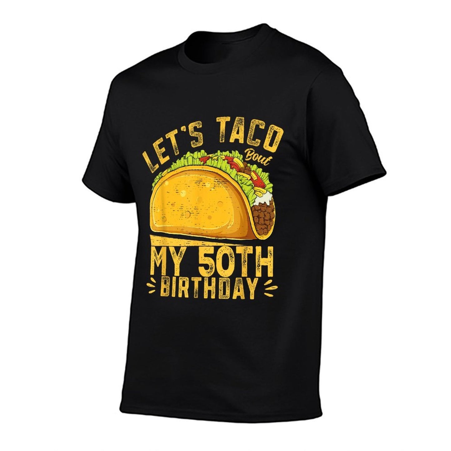 Funny 50 Year Old Let's Taco Bout My 50th Birthday Eco-friendly Material T-Shirt