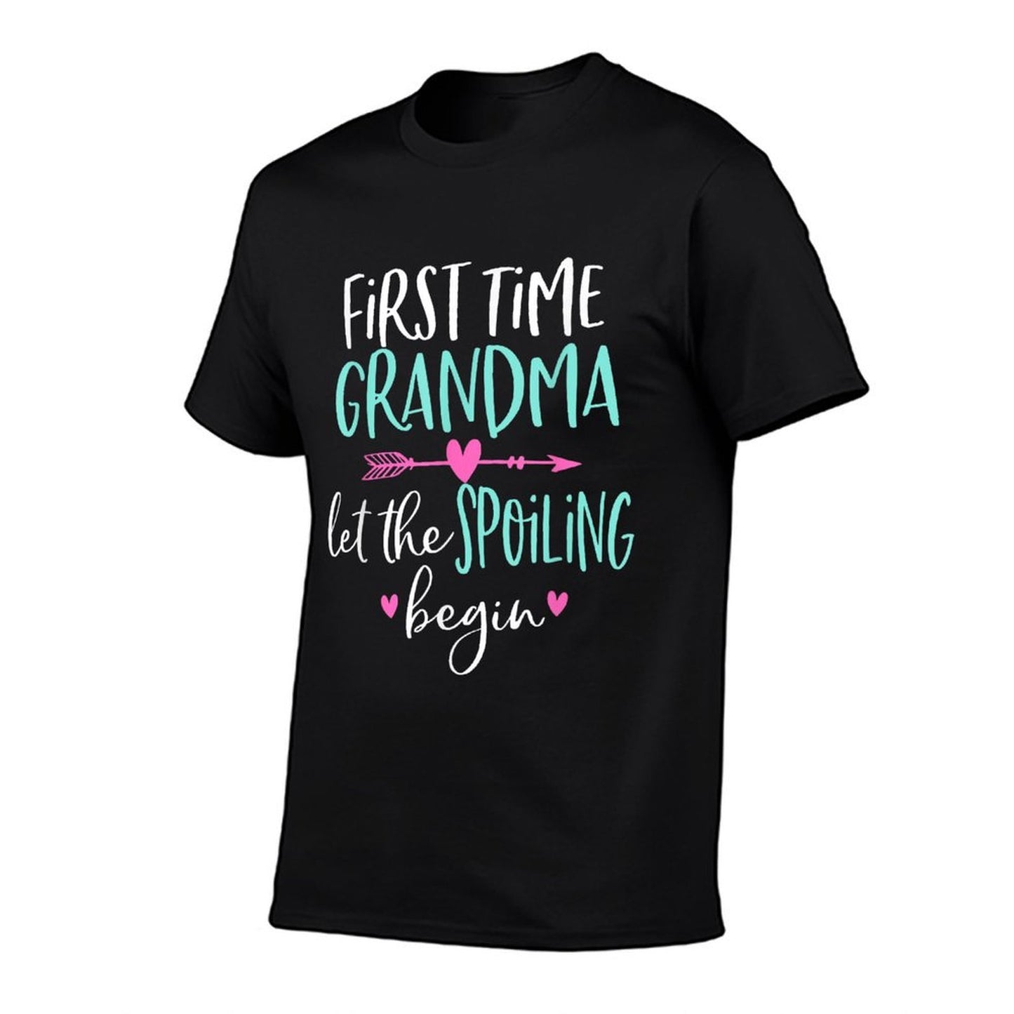 First Time Grandma Let The Spoiling Begin New 1st Time Tagless Design T-Shirt