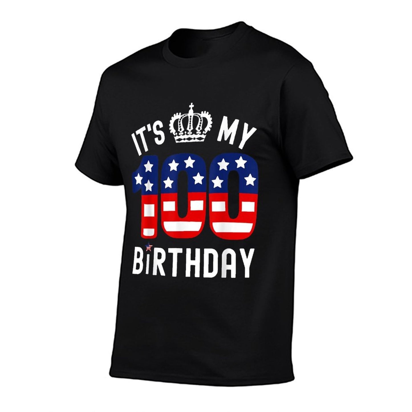 100 Year Old Patriotic Happy Birthday Its My 100th Birthday Fade-proof Color T-Shirt