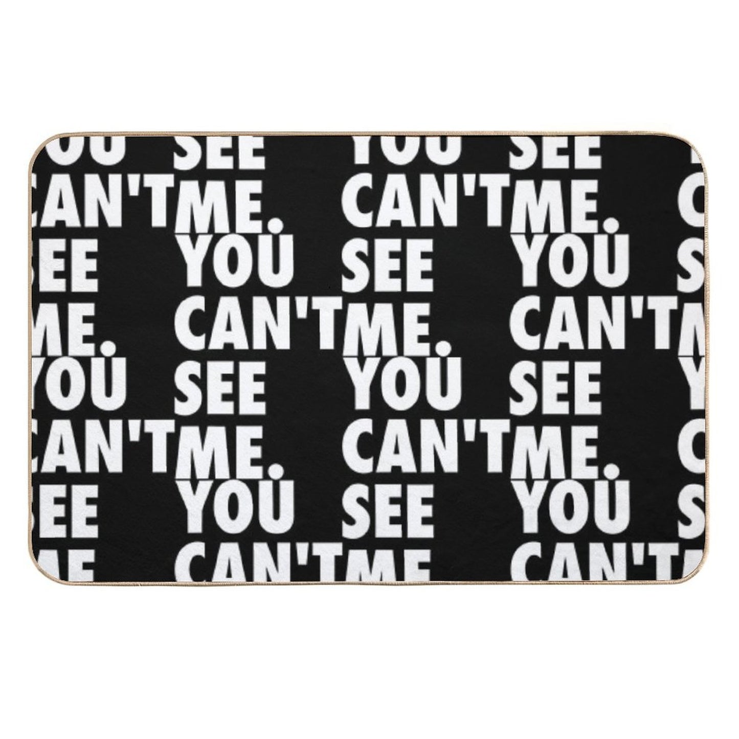 You Can't See Me The Invisible Man's Stealthy Illusion of Hidden Camouflage in A World of Mystery And Sarcasm Toxin-Free Bath Mat