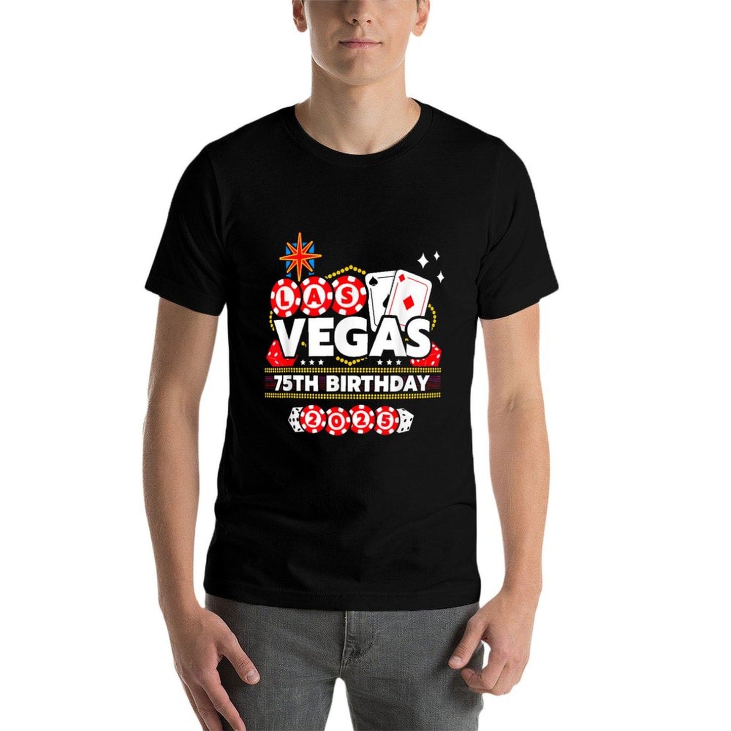 Vegas 75th Birthday - Vegas Birthday - Vegas Birthday 2025 High-quality Stitching T-Shirt