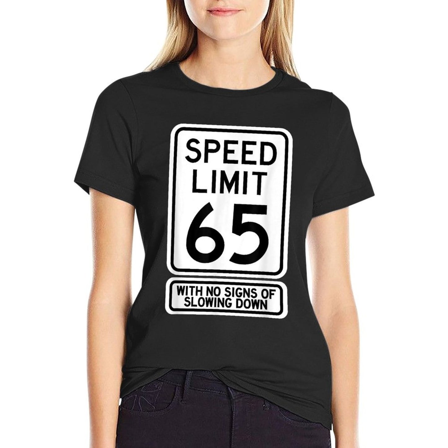 65th Birthday Speed Limit Sign Funny 65 Year Old Mens Womens Trendy Pattern T-Shirt