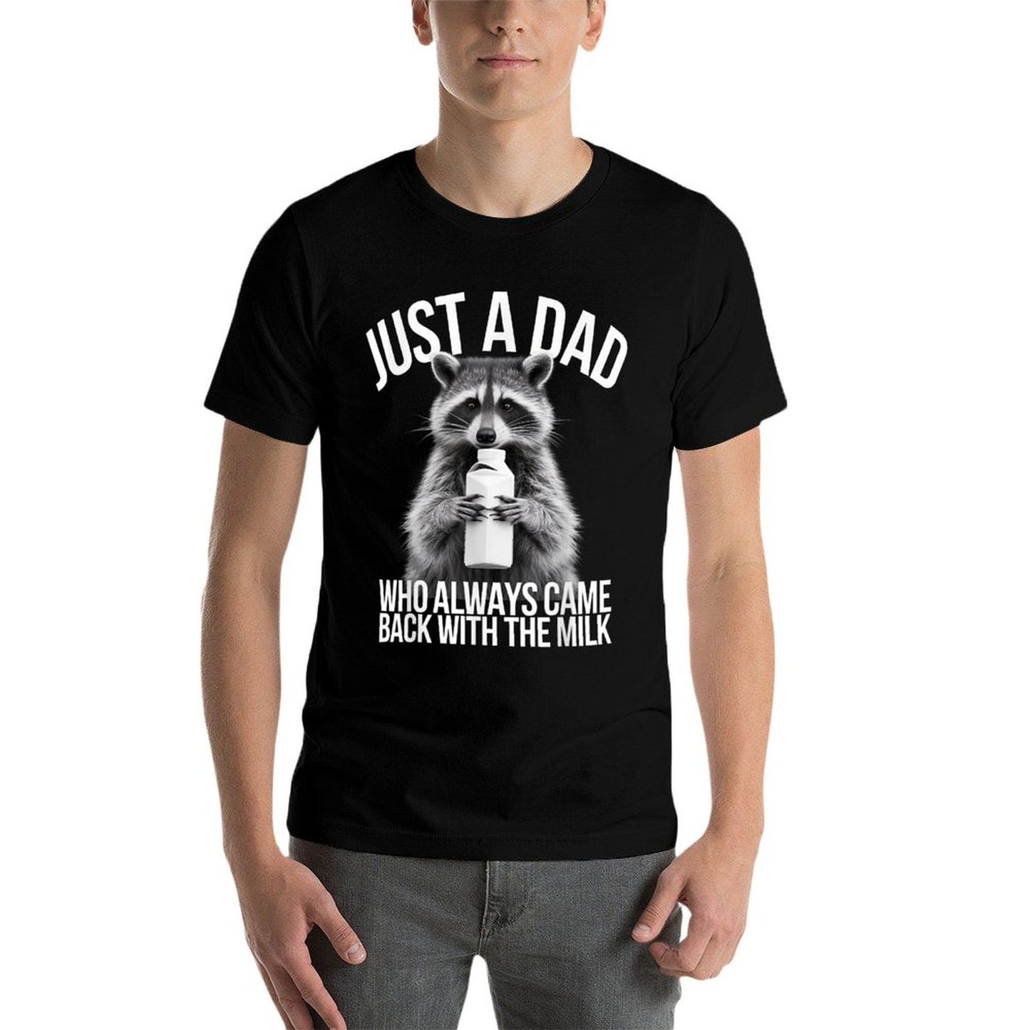 Just A Dad Who Always Came Back With The Milk Funny Fathers Moisture-wicking T-Shirt