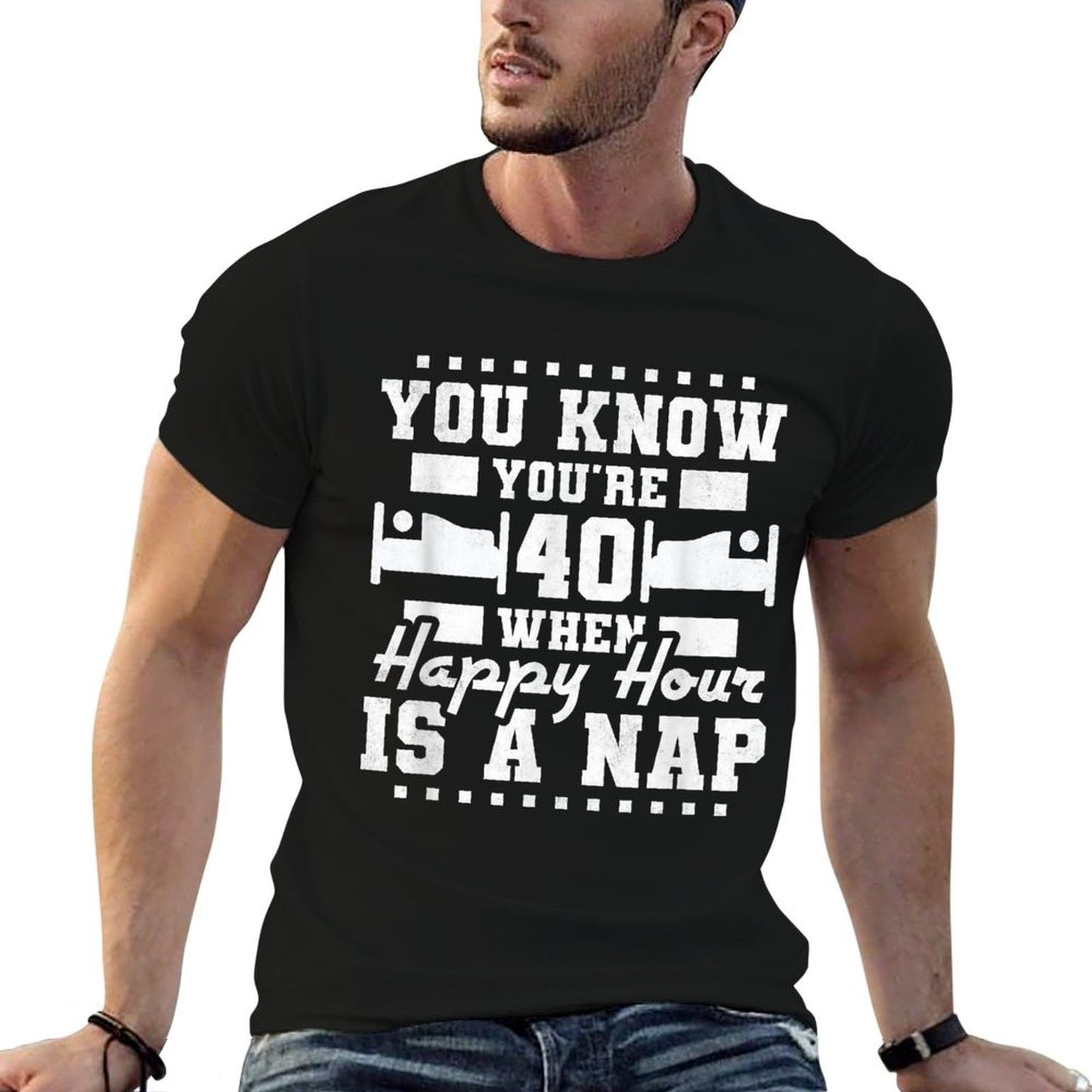 You're 40 Years Old When Happy Hour Is A Nap, 40th Birthday Heathered Texture T-Shirt