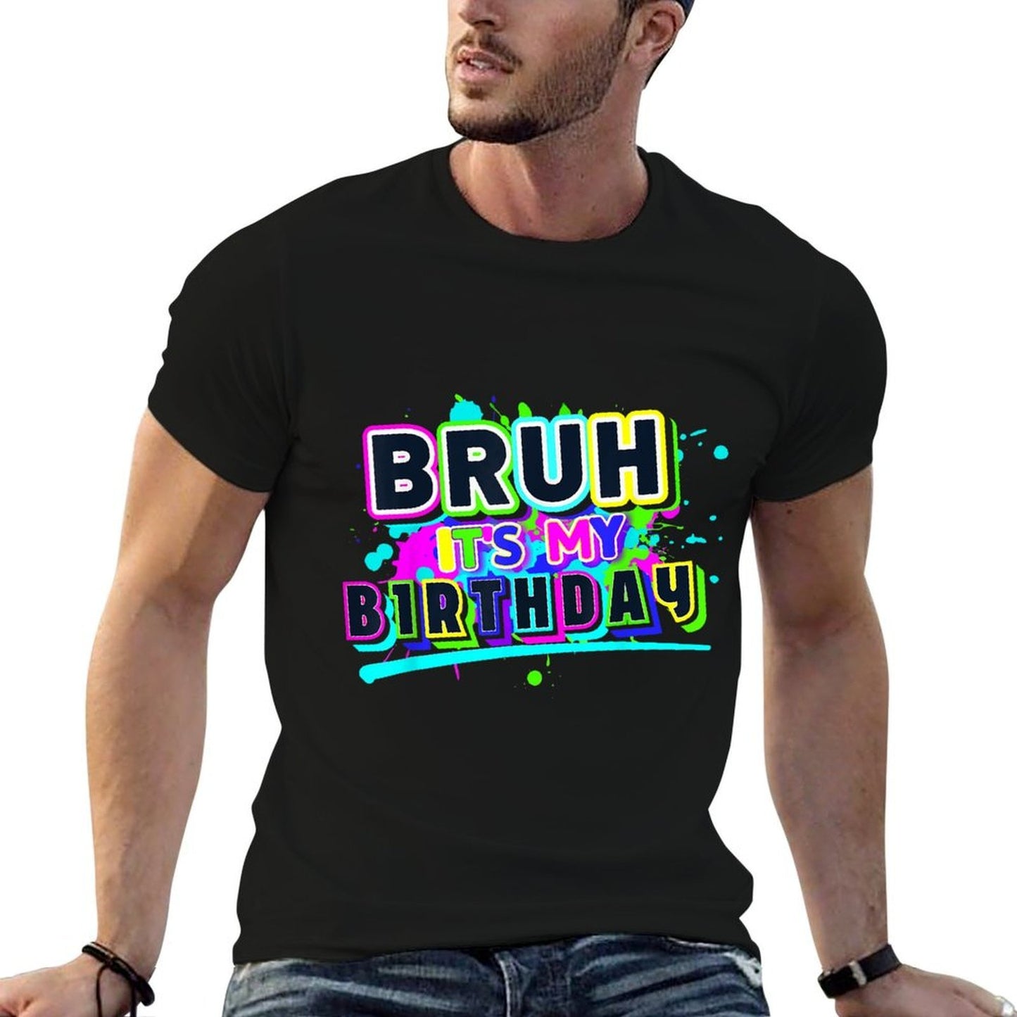 Bruh It's My Birthday Colorful Funny Birthday Party Boy Girl Rolled Sleeves T-Shirt