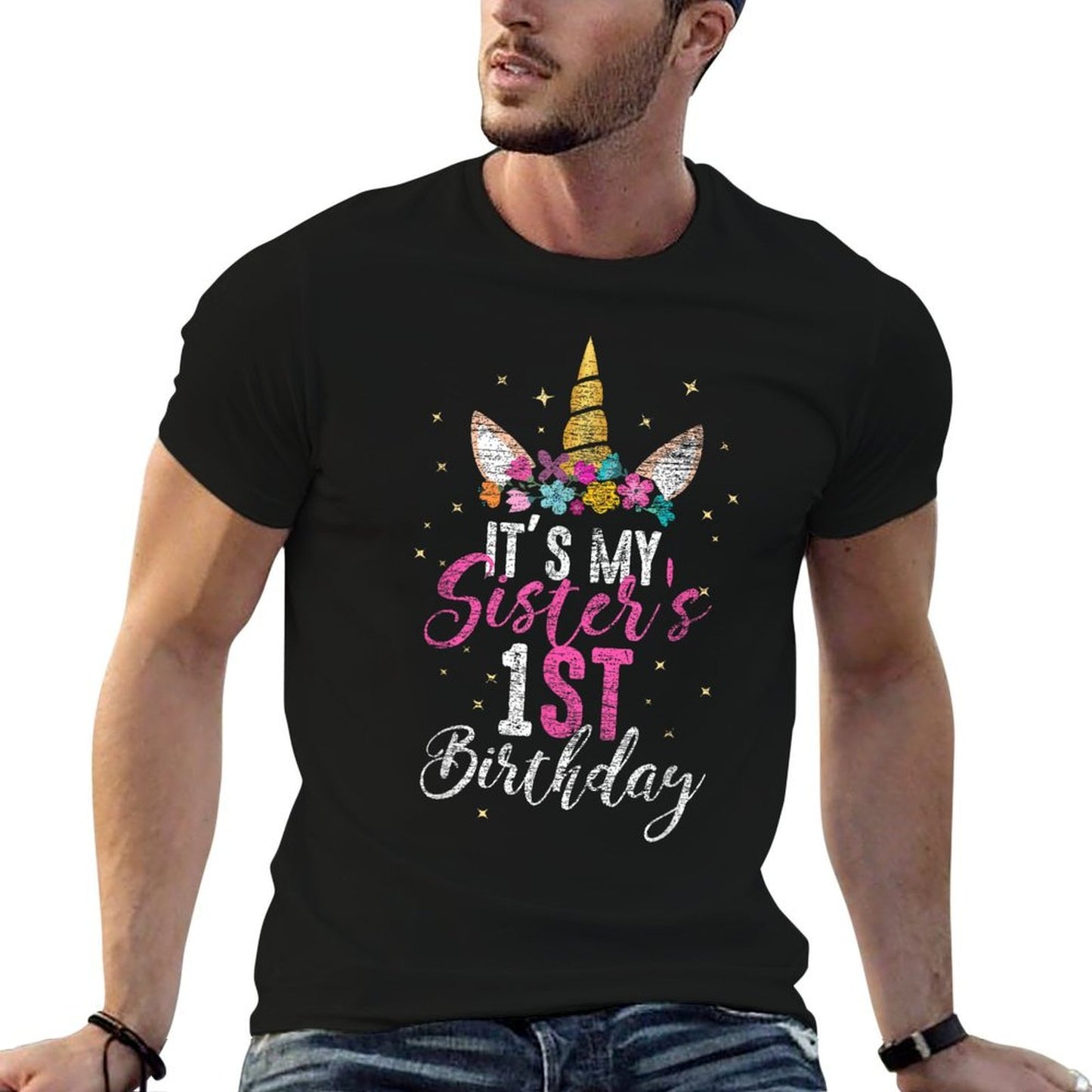 Its My Sisters 1st Birthay Gift Girl Unicorn Birthday Cotton T-Shirt