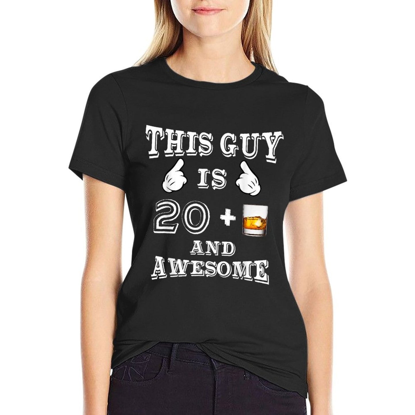 Funny 21st Birthday Mens 20 + Whiskey Gag Comfortable T-Shirt