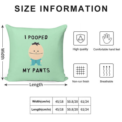 I Pooped My Pants Soft Decorative Cover Throw Pillow