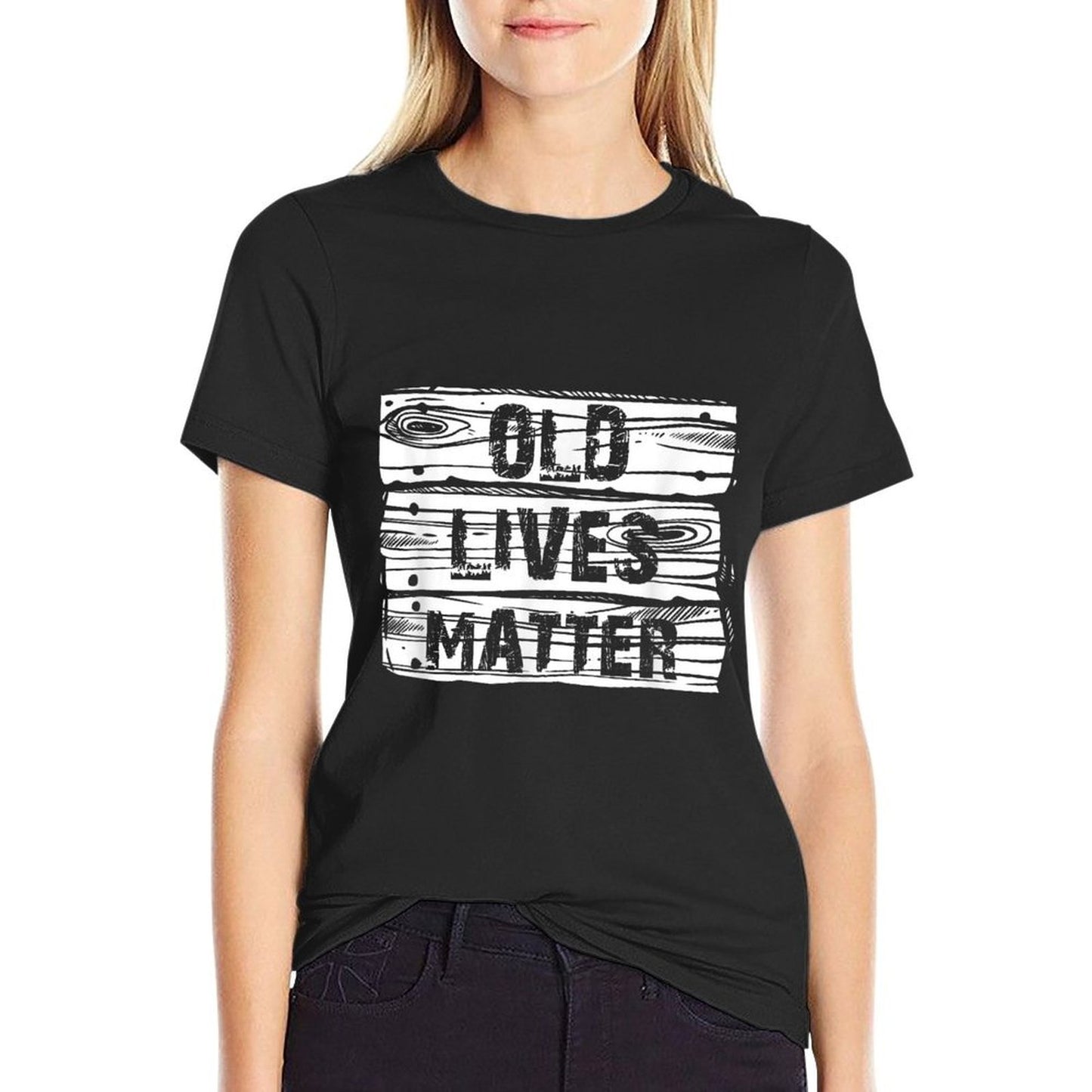 Old Lives Matter T Birthday Gifts Men Women 40th 50th  High-quality Stitching T-Shirt