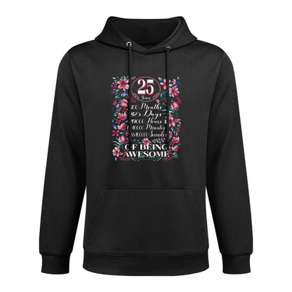25 Years, Months, Days Floral Women 25th Birthday Shrink-Resistant Hoodie