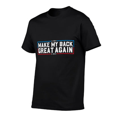 Make My Back Great Again Funny Back Surgery Recovery  Classic T-Shirt