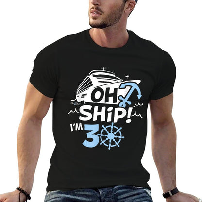 Oh Ship I'm 30 - 30th Birthday Cruise Men, Women  Breathable T-Shirt