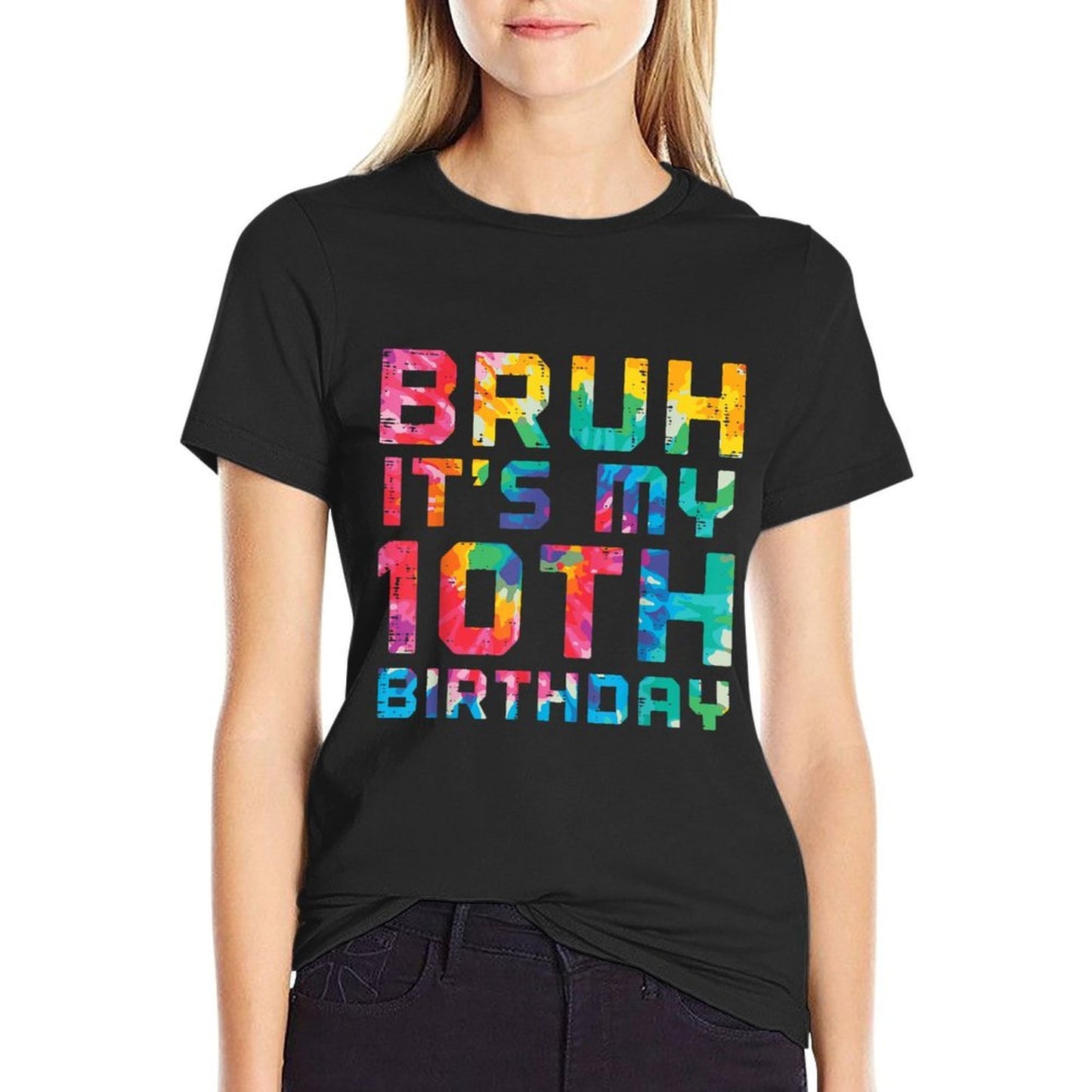 Bruh Its My 10th Birthday Tie Dye 10 Years Old Bday Girl Boy  Slim-fit Cut T-Shirt