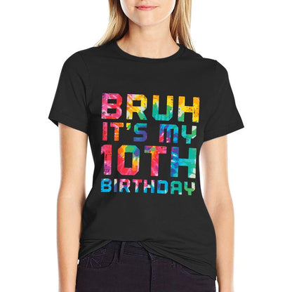 Bruh Its My 10th Birthday Tie Dye 10 Years Old Bday Girl Boy  Slim-fit Cut T-Shirt