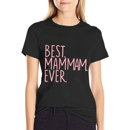 Best Mam Mam Ever  Durable T-Shirt
