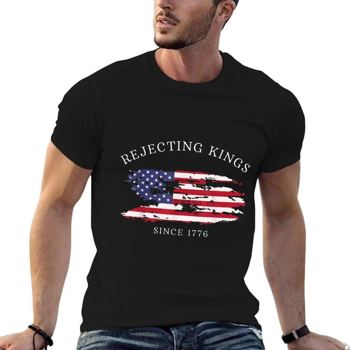 Funny Rejecting Kings Since 1776 Democracy America US  Summer-ready Fabric T-Shirt