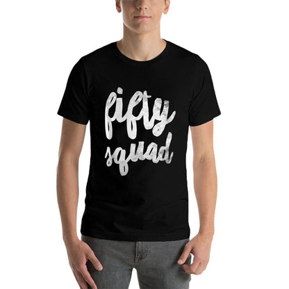 Fifty Squad 50th Birthday Party Gifts  Soft T-Shirt