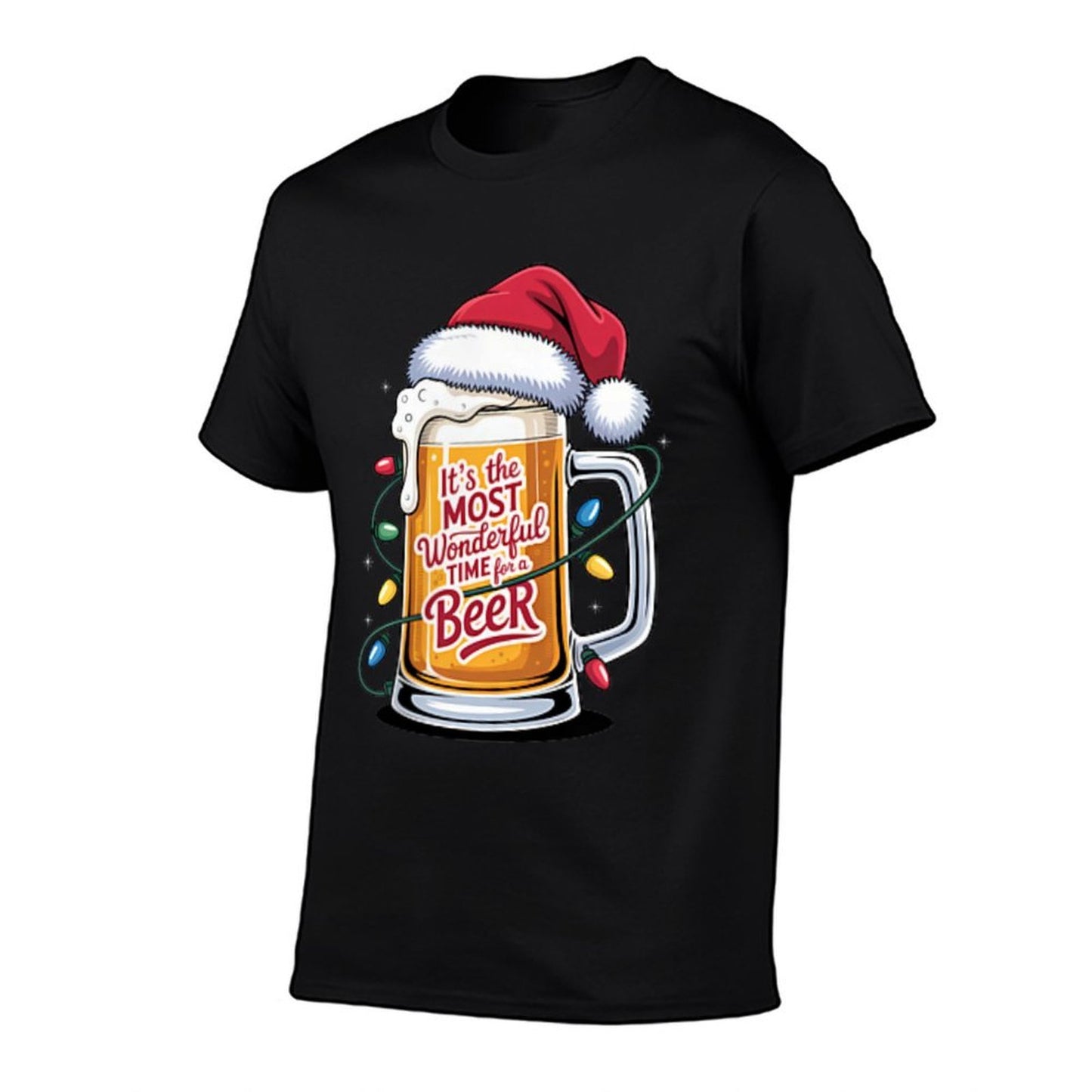 Its The Most Wonderful Time for A Beer Christmas Cheer  Wrinkle-resistant T-Shirt