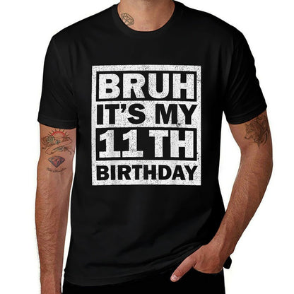 Bruh Its My 11th Birthday Vintage, 11yr Year Old Birthday  Trendy Pattern T-Shirt
