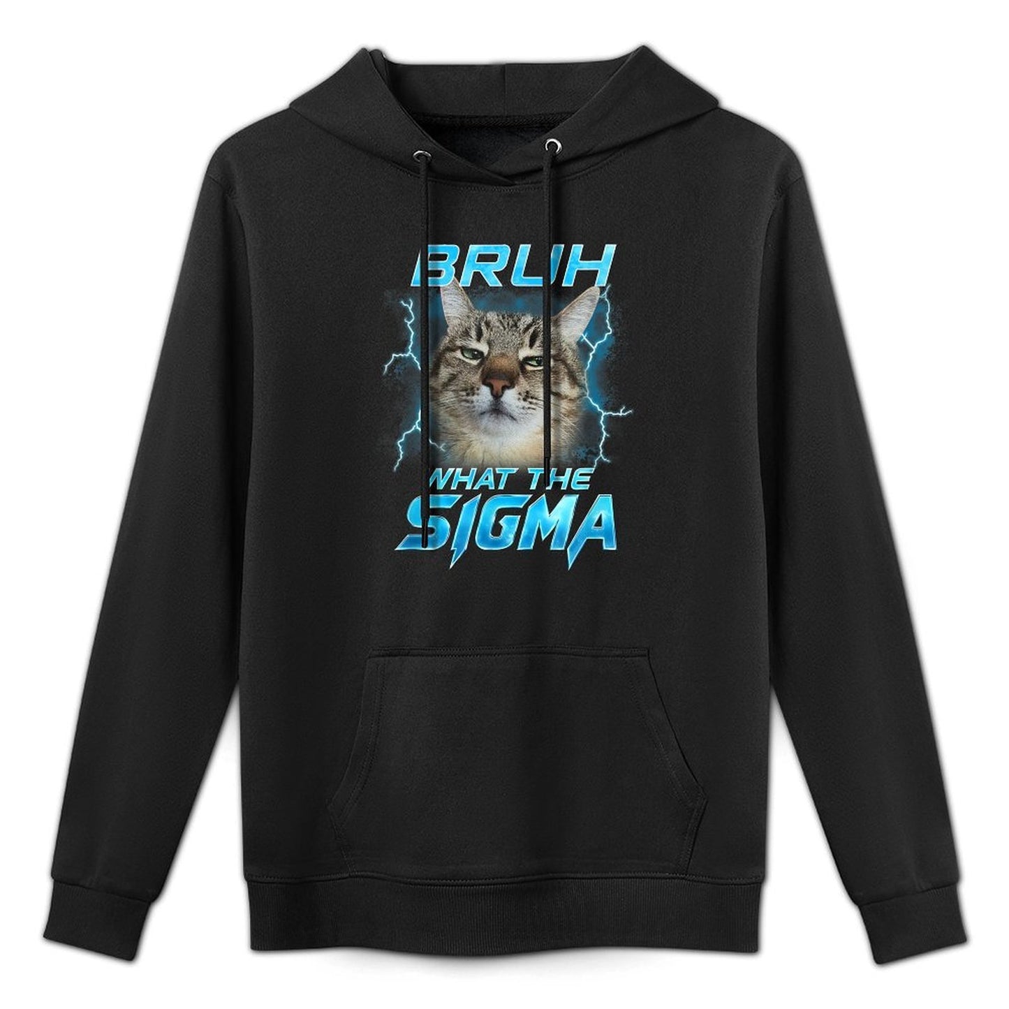 Bruh What The Sigma Funny Cats Lover Men Women Boy Girl Kids Unisex Design Hoodie