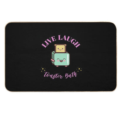 Live Laugh Toaster Bath  Pet-Safe Bath Mat