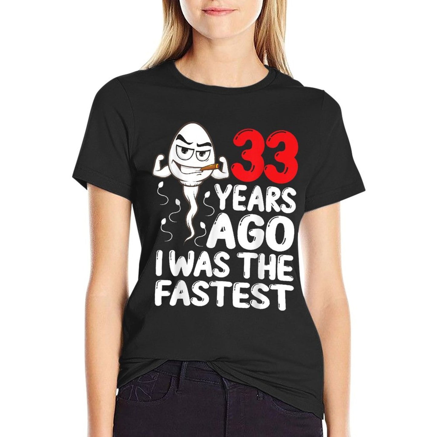 Mens 33rd Birthday Gag Dress 33 Years Ago I Was The Fastest Funny  Moisture-wicking T-Shirt