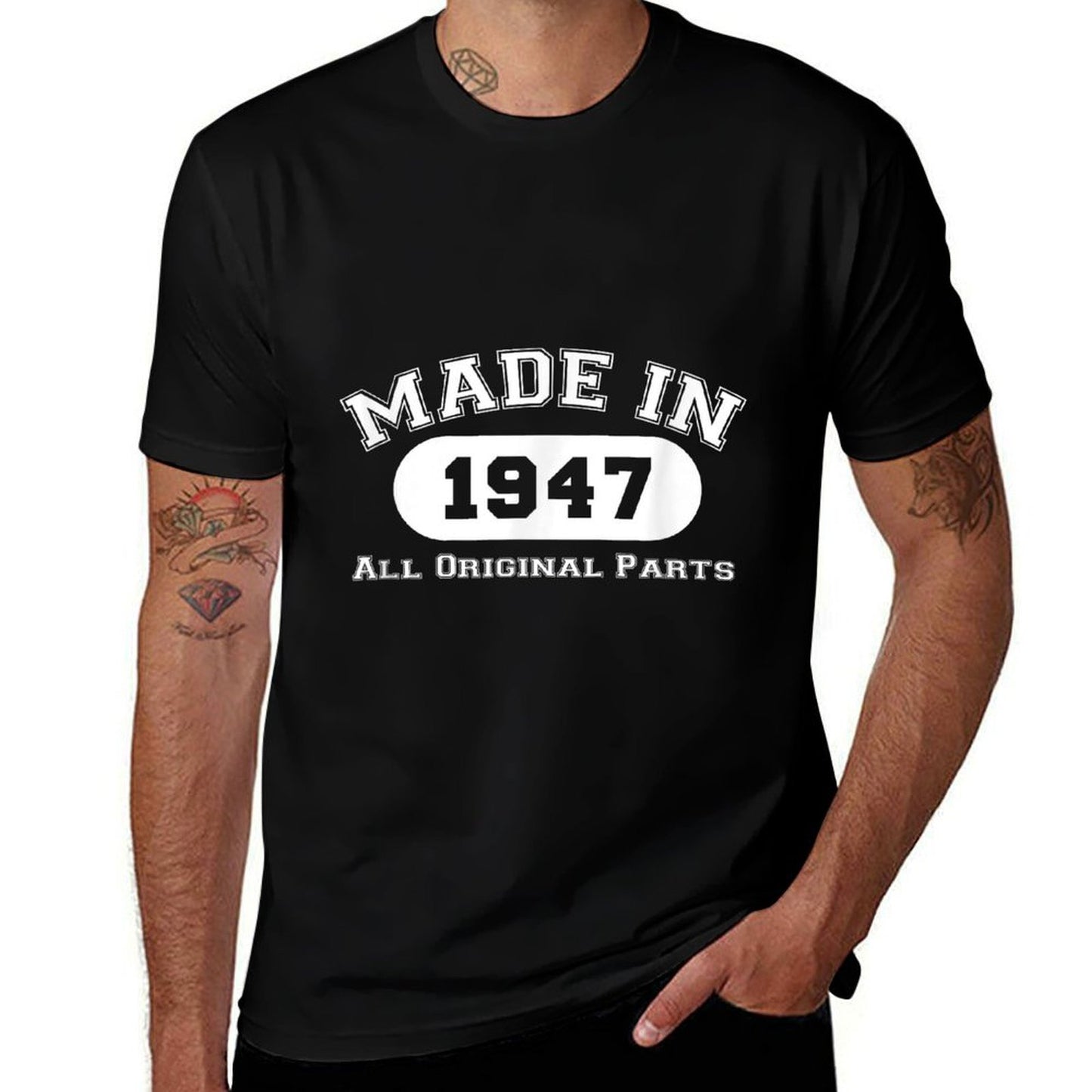 Made In 1947 All Original Parts Funny 75th Birthday Gift  Easy-care T-Shirt