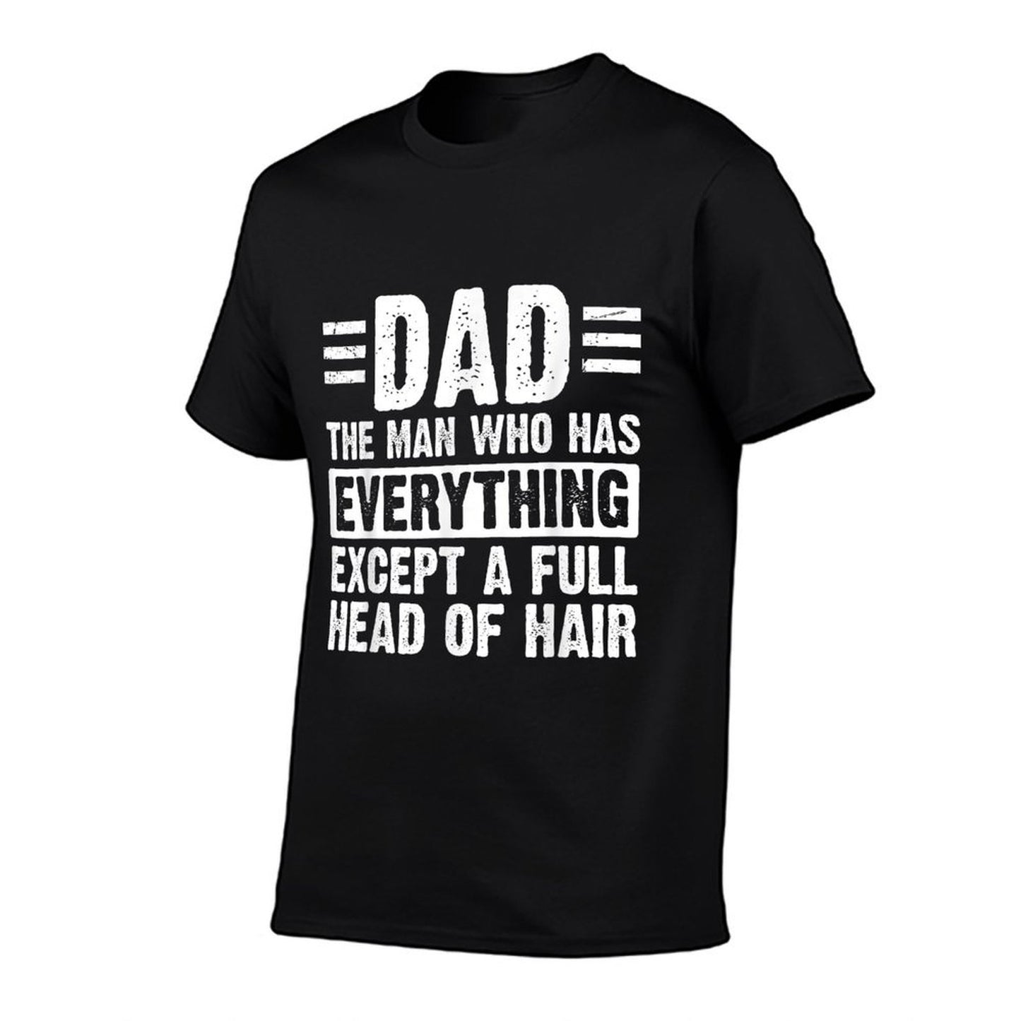 Dad The Man With Everything But A Full Head Of Hair  Vintage-inspired T-Shirt