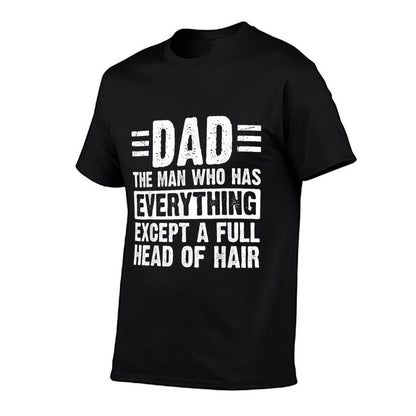 Dad The Man With Everything But A Full Head Of Hair  Vintage-inspired T-Shirt