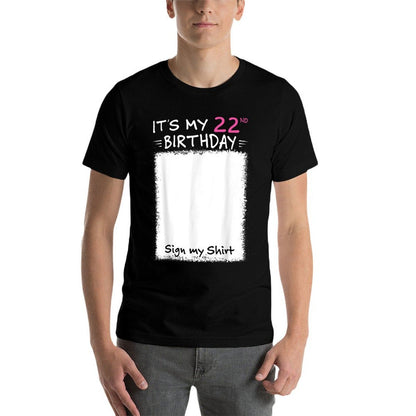 It's My 22nd Birthday Sign My 22 Years Old Party Funny  Vintage-inspired T-Shirt