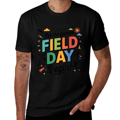 Let The Games Begin Field Day Teacher Kids Adults  Classic T-Shirt