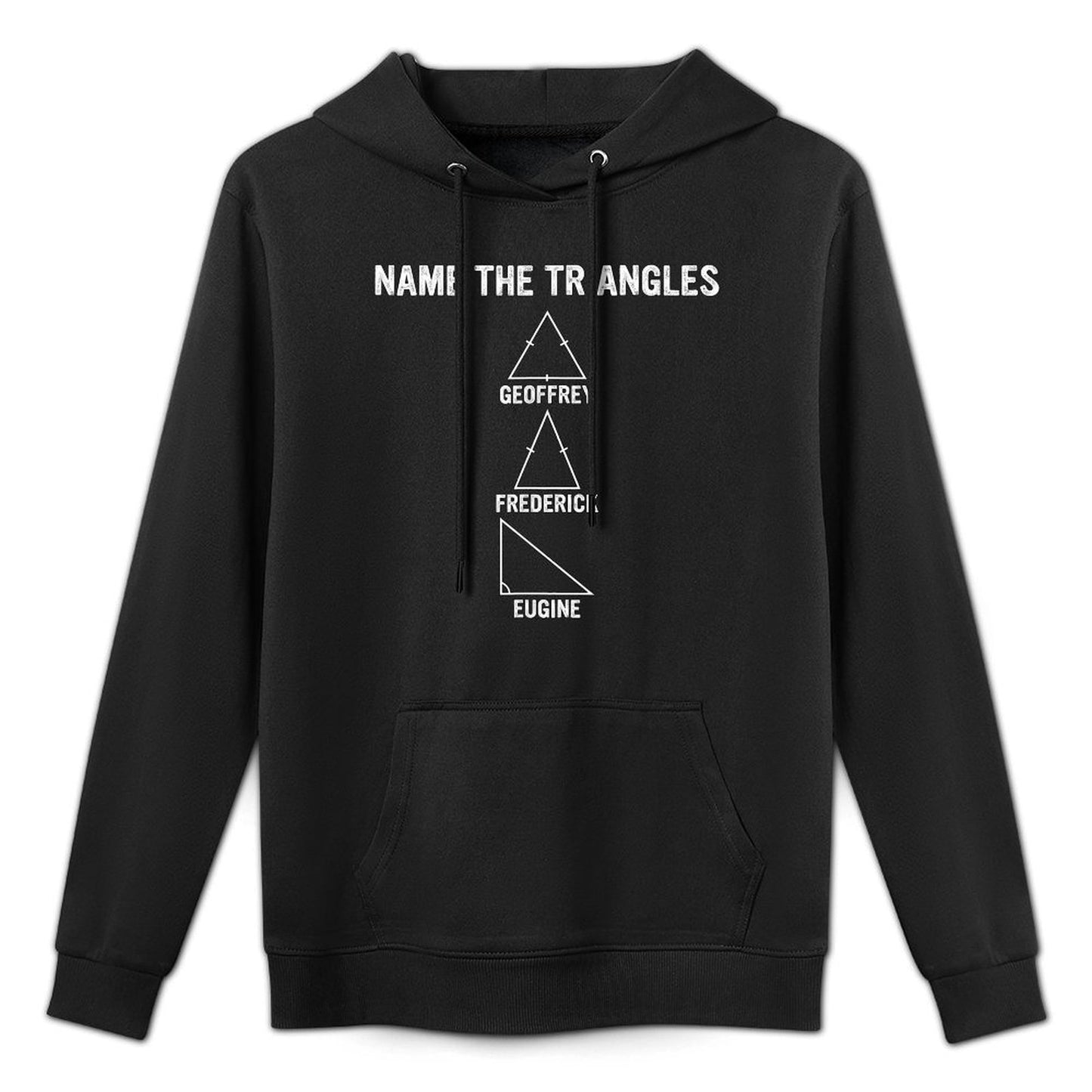Name The Triangles Funny Math Humor Graphic All-Day Comfort Hoodie