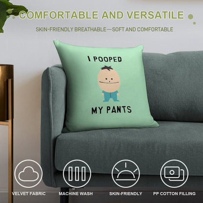 I Pooped My Pants Soft Decorative Cover Throw Pillow
