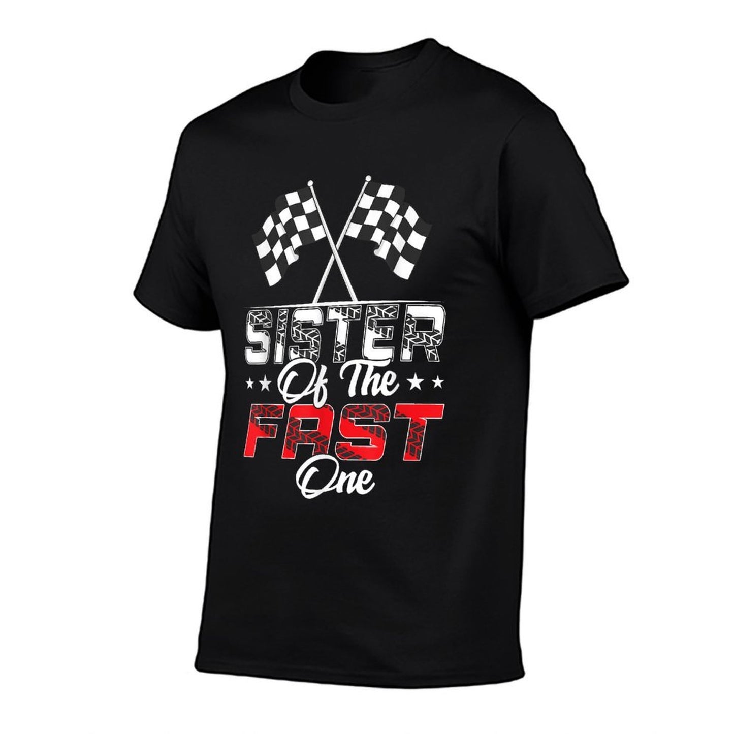 Sister Of The Fast One First Birthday Racing Car Family  Durable T-Shirt