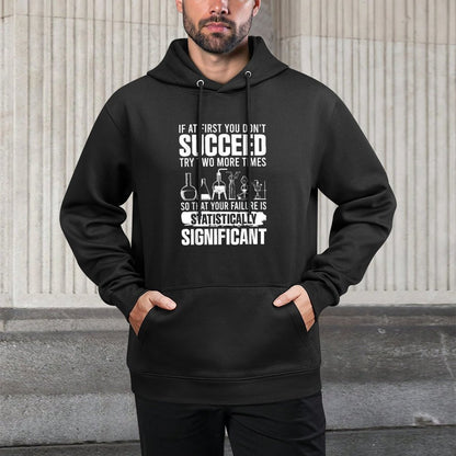 Funny Statistics Science Pun For Men Women Chemistry Pilling-Resistant Hoodie