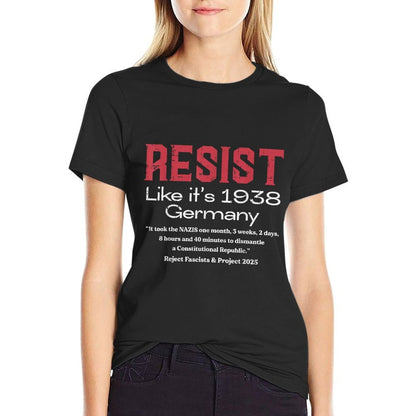 Resist Like 1938 Germany Protest Civil Rights Women Men Kids  Cotton T-Shirt