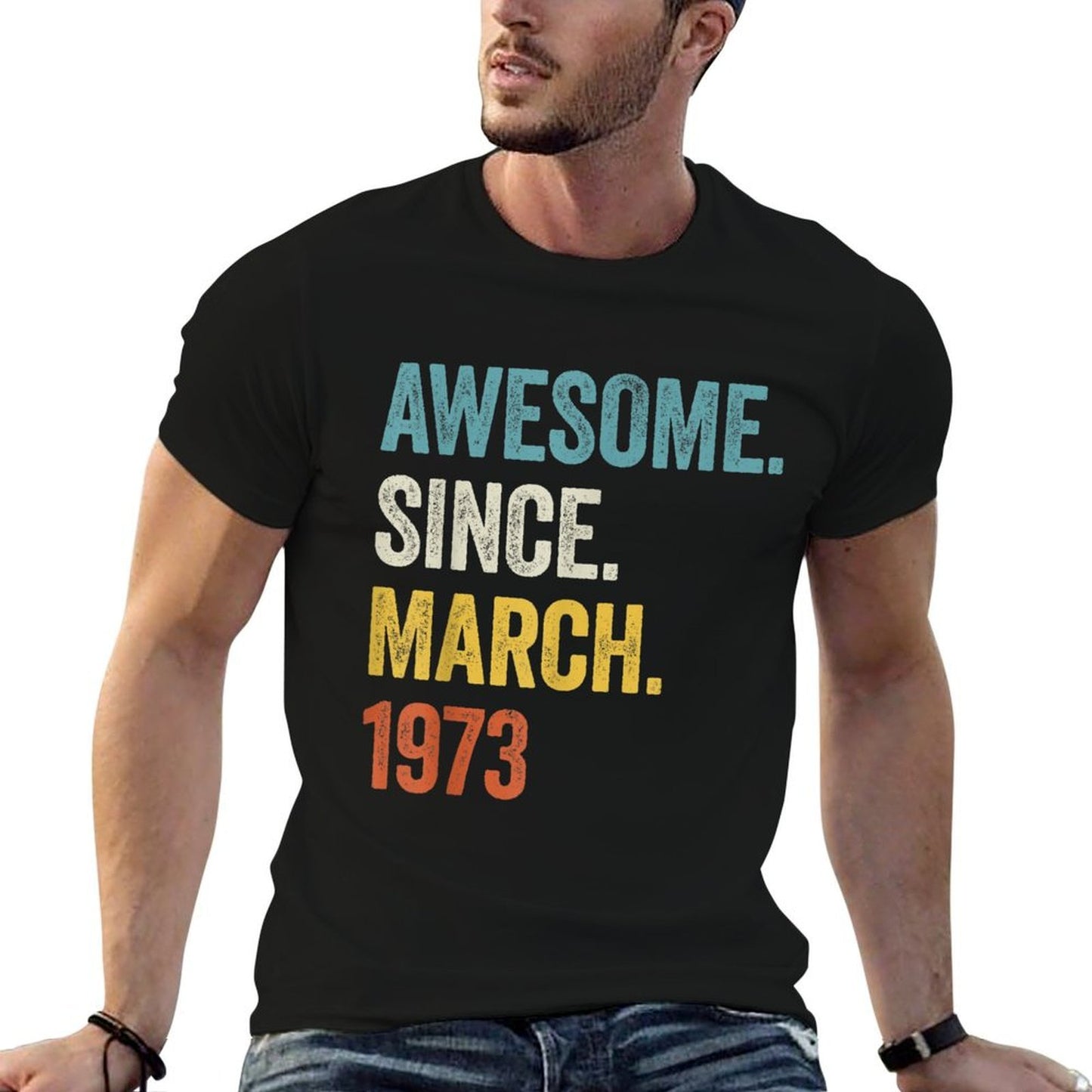 50 Years Old Awesome Since March 1973 50th Birthday  Rolled Sleeves T-Shirt