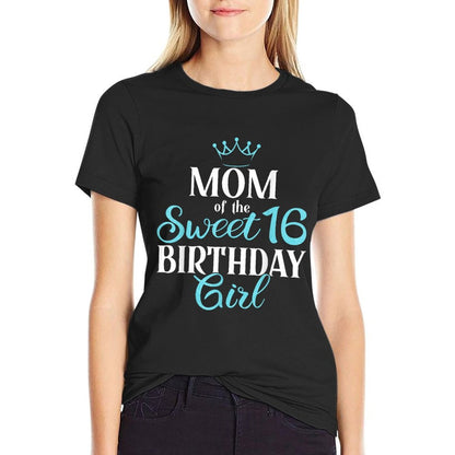 Mom Of Sweet 16th Birthday Sixteen Squad Bday Party Blue  Easy-care T-Shirt